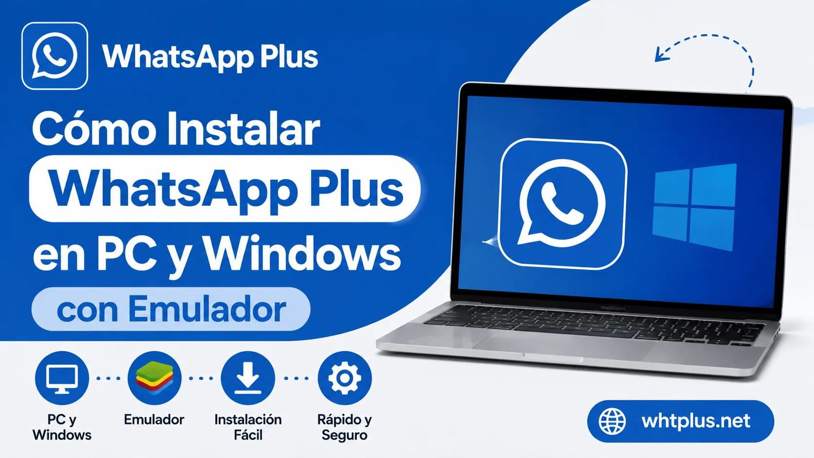 Cómo Instalar WhatsApp Plus en PC y Windows con Emulador