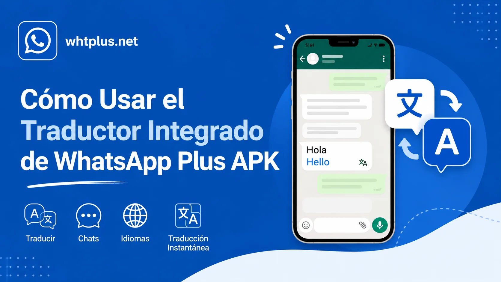 Cómo usar el traductor integrado de WhatsApp Plus APK